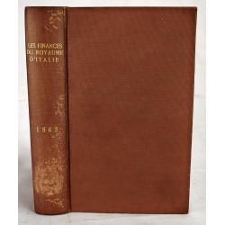 Les Finances du Royaume d'Italie; Considerees par Rapport a l'histoire a la Politique